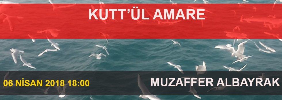 KUTT’ÜL AMARE - MUZAFFER ALBAYRAK