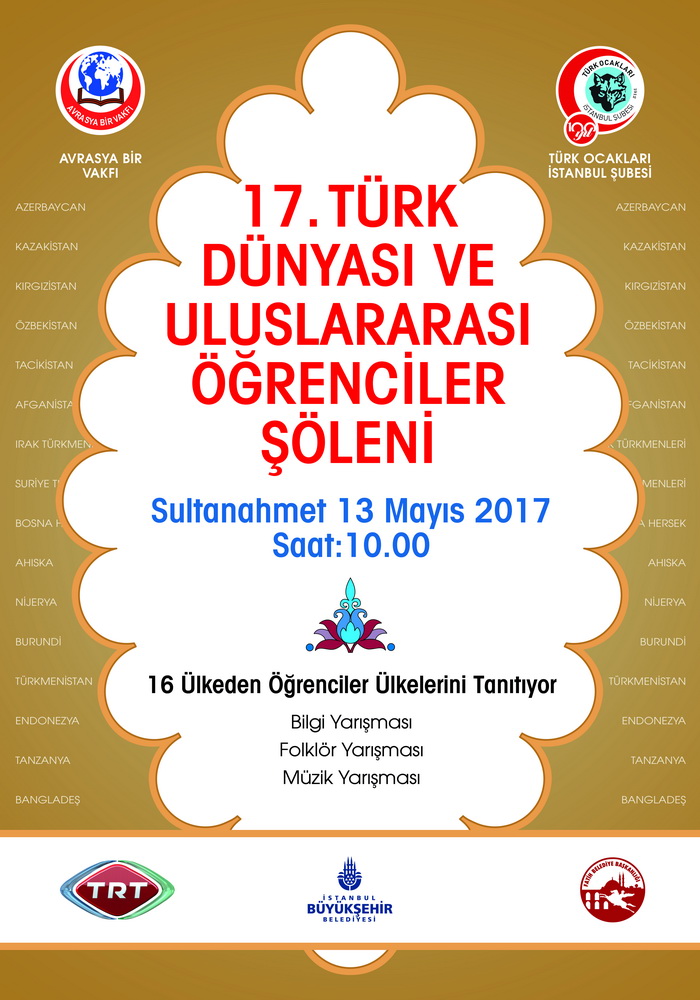 17. Türk Dünyası ve Uluslararası Öğrenciler Şöleni