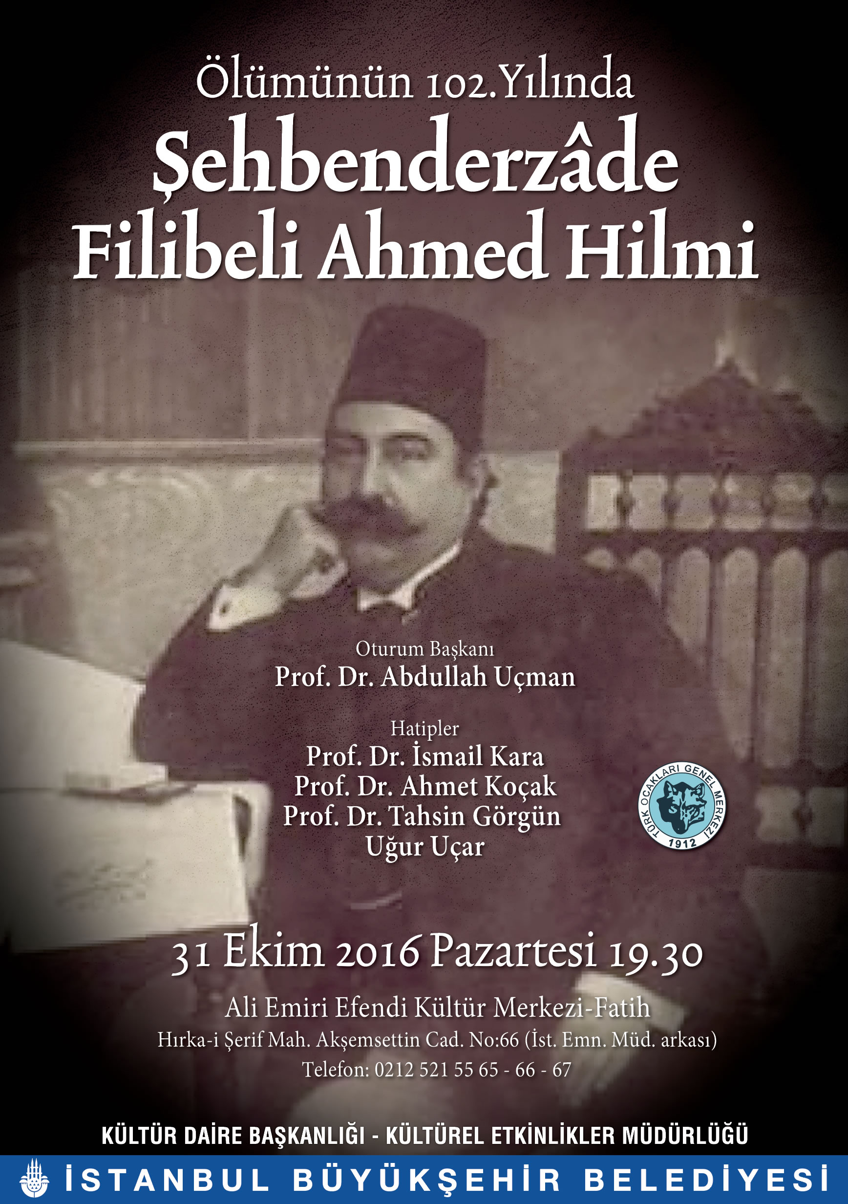 Ölümünün 102. Yılında Şehbendzade Filibeli Ahmed Hilmi