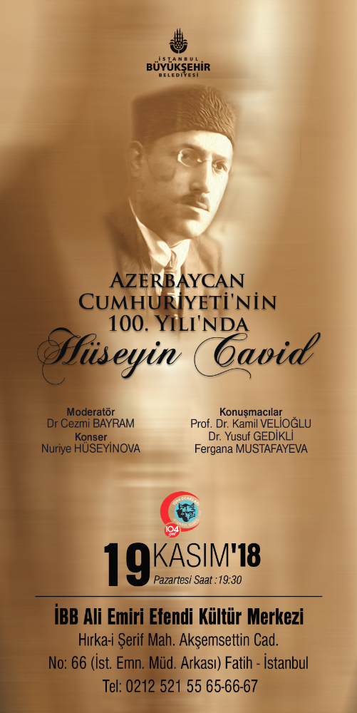 Azerbaycan Cumhriyetinin 100. Yılında Hüseyin Cavid